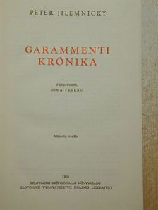 Peter Jilemnicky - Garammenti krónika [antikvár]