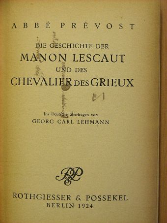 Abbé Prévost - Die Geschichte der Manon Lescaut und des Chevalier des Grieux [antikvár]