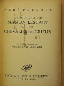 Abbé Prévost - Die Geschichte der Manon Lescaut und des Chevalier des Grieux [antikvár]