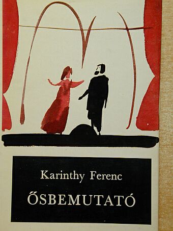 Karinthy Ferenc - Ősbemutató/Don Juan éjszakája [antikvár]
