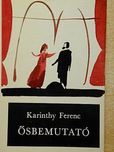 Karinthy Ferenc - Ősbemutató/Don Juan éjszakája [antikvár]