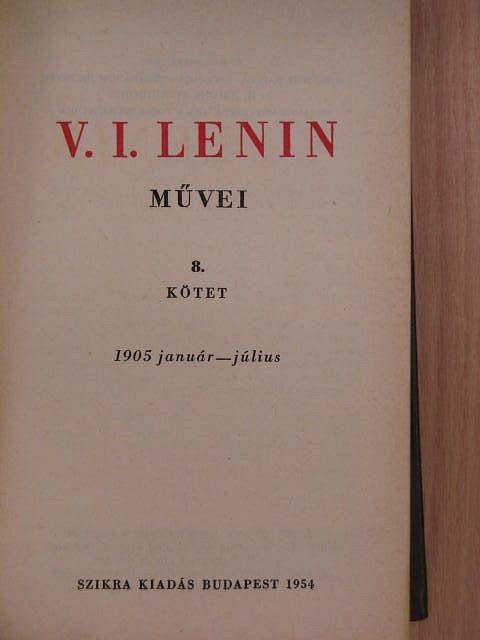 V. I. Lenin - V. I. Lenin művei 8. [antikvár]