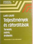 Ladó László - Teljesítmények és ráfordítások [antikvár]