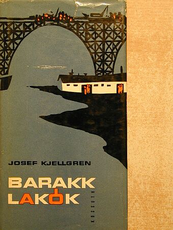 Josef Kjellgren - Barakklakók [antikvár]