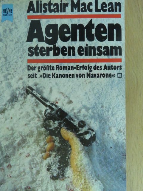 Alistair MacLean - Agenten sterben einsam [antikvár]