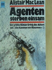 Alistair MacLean - Agenten sterben einsam [antikvár]