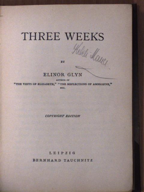 Elinor Glyn - Three weeks [antikvár]