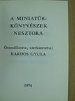 A miniatűrkönyvészek nesztora (minikönyv) [antikvár]
