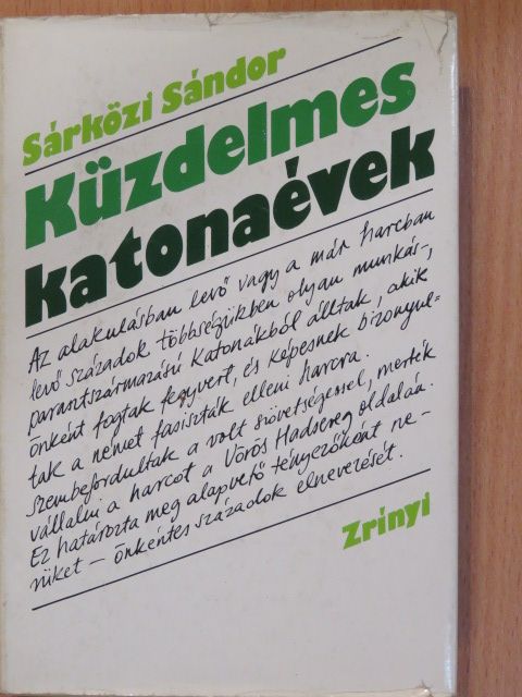 Sárközi Sándor - Küzdelmes katonaévek (dedikált példány) [antikvár]