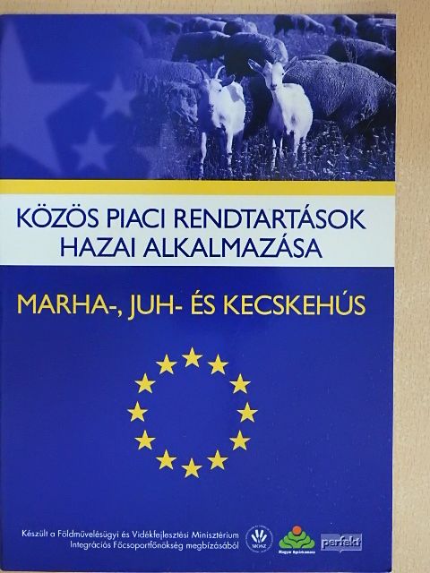 Dr. Mezőszentgyörgyi Dávid - Közös piaci rendtartások hazai alkalmazása [antikvár]