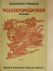 Móricz Zsigmond - Waisenmädchen [antikvár]