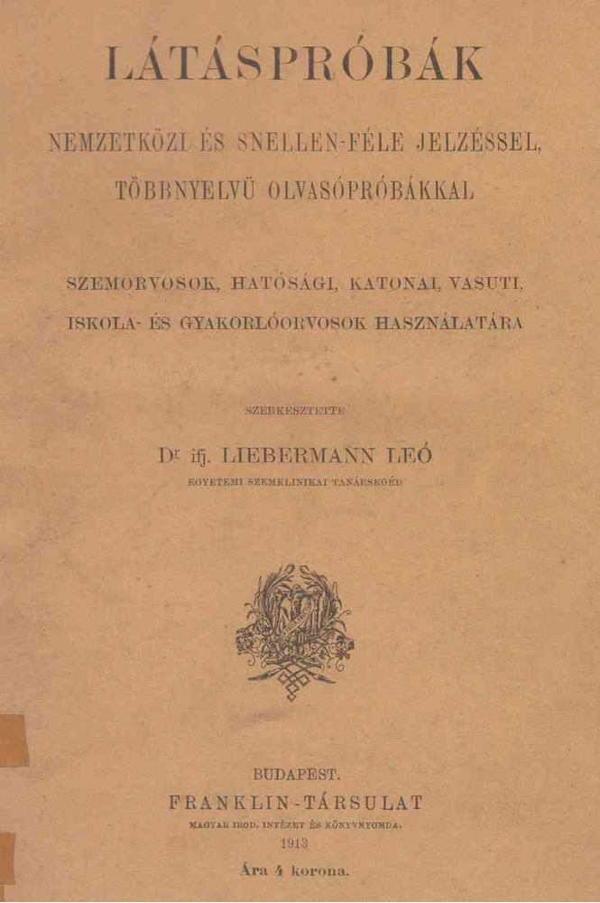 Liebermann Leó - Látáspróbák. [antikvár]