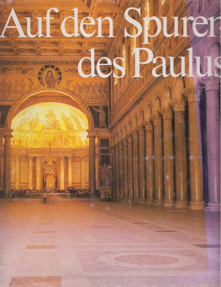 Wolfgang E. Pax - Auf den Spuren des Paulus [antikvár]