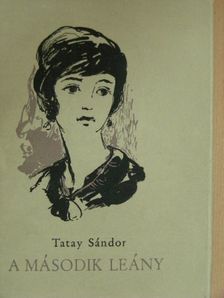 Tatay Sándor - A második leány [antikvár]