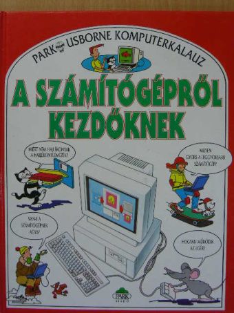 Dr. Ian Brown - A számítógépről kezdőknek [antikvár]