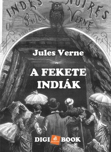 Jules Verne - A Fekete Indiák [eKönyv: epub, mobi]