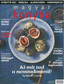 Magyar Konyha 2022. szeptember (46. évfolyam 9. szám)
