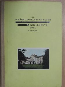 Az Agrártudományi Egyetem közleményei 1965 [antikvár]