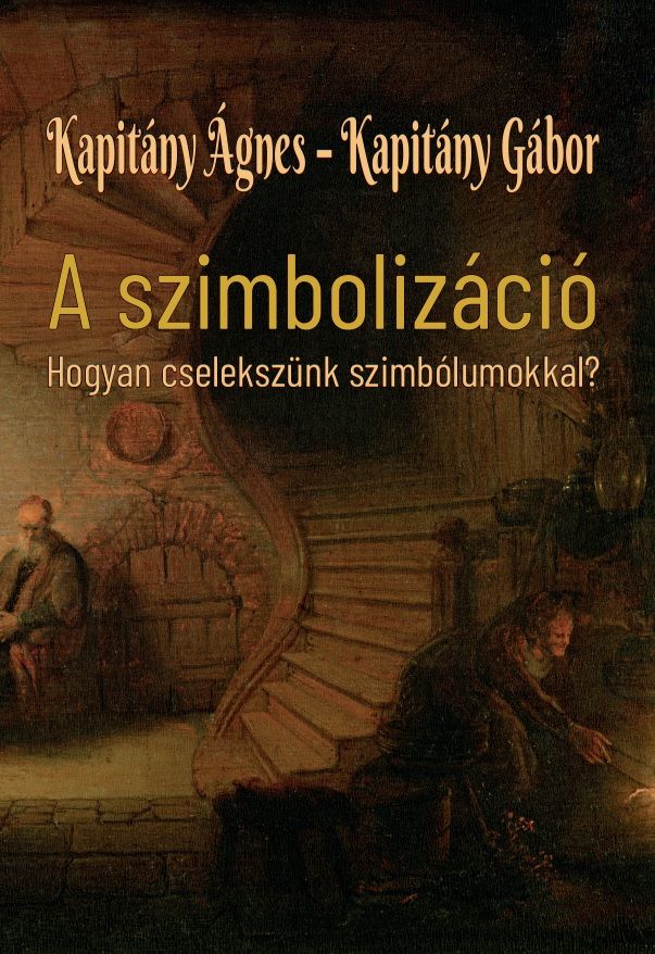 Kapitány Ágnes - A szimbolizáció [eKönyv: epub, mobi]