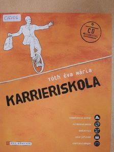 Tóth Éva Mária - Karrieriskola [antikvár]