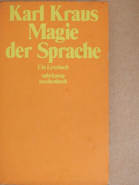 Karl Kraus - Magie der Sprache [antikvár]