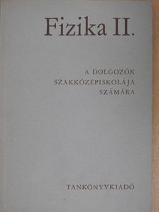 Tihanyi Ferenc - Fizika II. [antikvár]