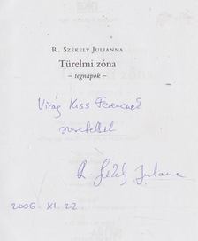 R. Székely Julianna - Türelmi zóna (dedikált) [antikvár]