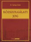 Dr. György István - Közszolgálati jog [antikvár]