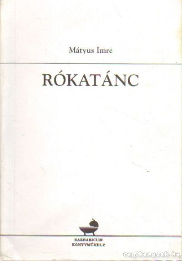 Mátyus Imre - Rókatánc [antikvár]