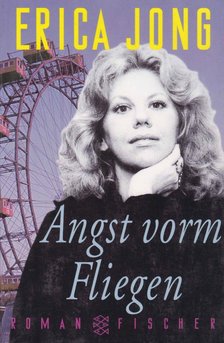 JONG, ERICA - Angst vorm Fliegen [antikvár]