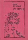 NAGY BORBÁLA - Claudia [antikvár]