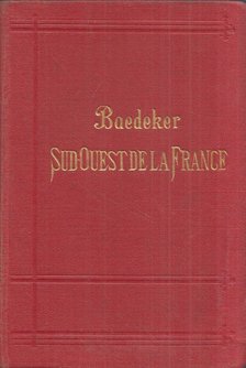 Le Sud-Ouest de la France [antikvár]