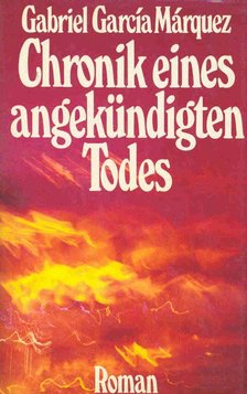 Gabriel García Márquez - Chronik eines angekündigten Todes [antikvár]