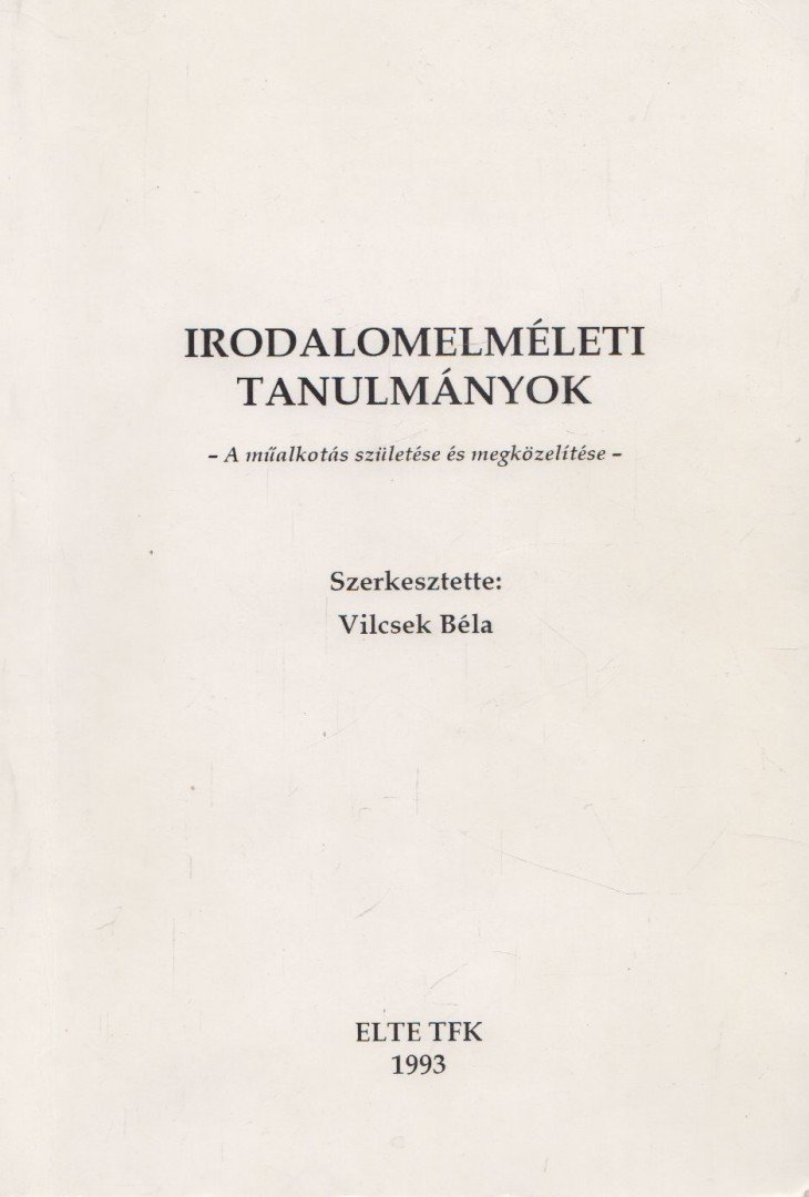 Vilcsek Béla - Irodalomelméleti tanulmányok (Dedikált) [antikvár]