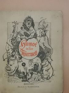 Humor in der Tierwelt (gótbetűs) [antikvár]