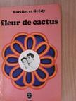 Jean-Pierre Grédy - Fleur de cactus [antikvár]