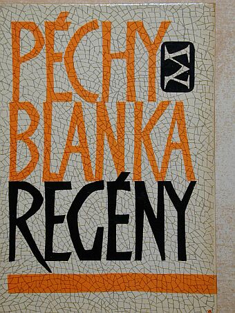 Péchy Blanka - Regény [antikvár]