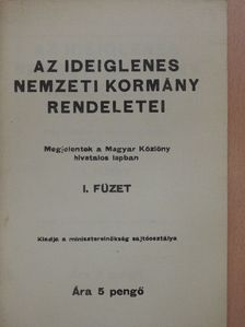 Dálnoki Miklós Béla - Az ideiglenes nemzeti kormány rendeletei I. [antikvár]