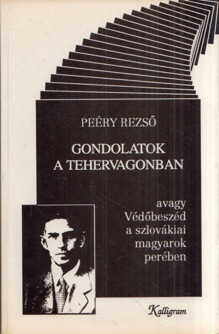 Peéry Rezső - Gondolatok a tehervagonban [antikvár]