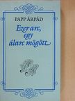 Achilleasz Piljotisz - Ezer arc, egy álarc mögött (dedikált példány) [antikvár]