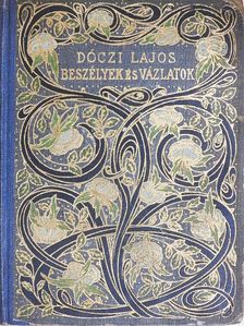 Dóczi Lajos - Beszélyek és vázlatok II. [antikvár]