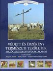 Fodor Zoltán - Védett és érzékeny természeti területek mezőgazdálkodásának alapjai [antikvár]