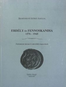 Benedekné dr. Szőke Amália - Erdély és Fennoskandia [antikvár]