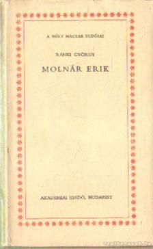 RÁNKI GYÖRGY - Molnár Erik [antikvár]