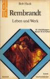 Bob Haak - Rembrandt - Leben und Werk [antikvár]