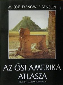 Dean Snow - Az ősi Amerika atlasza [antikvár]