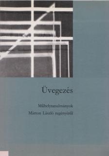Balassa Péter - Üvegezés [antikvár]