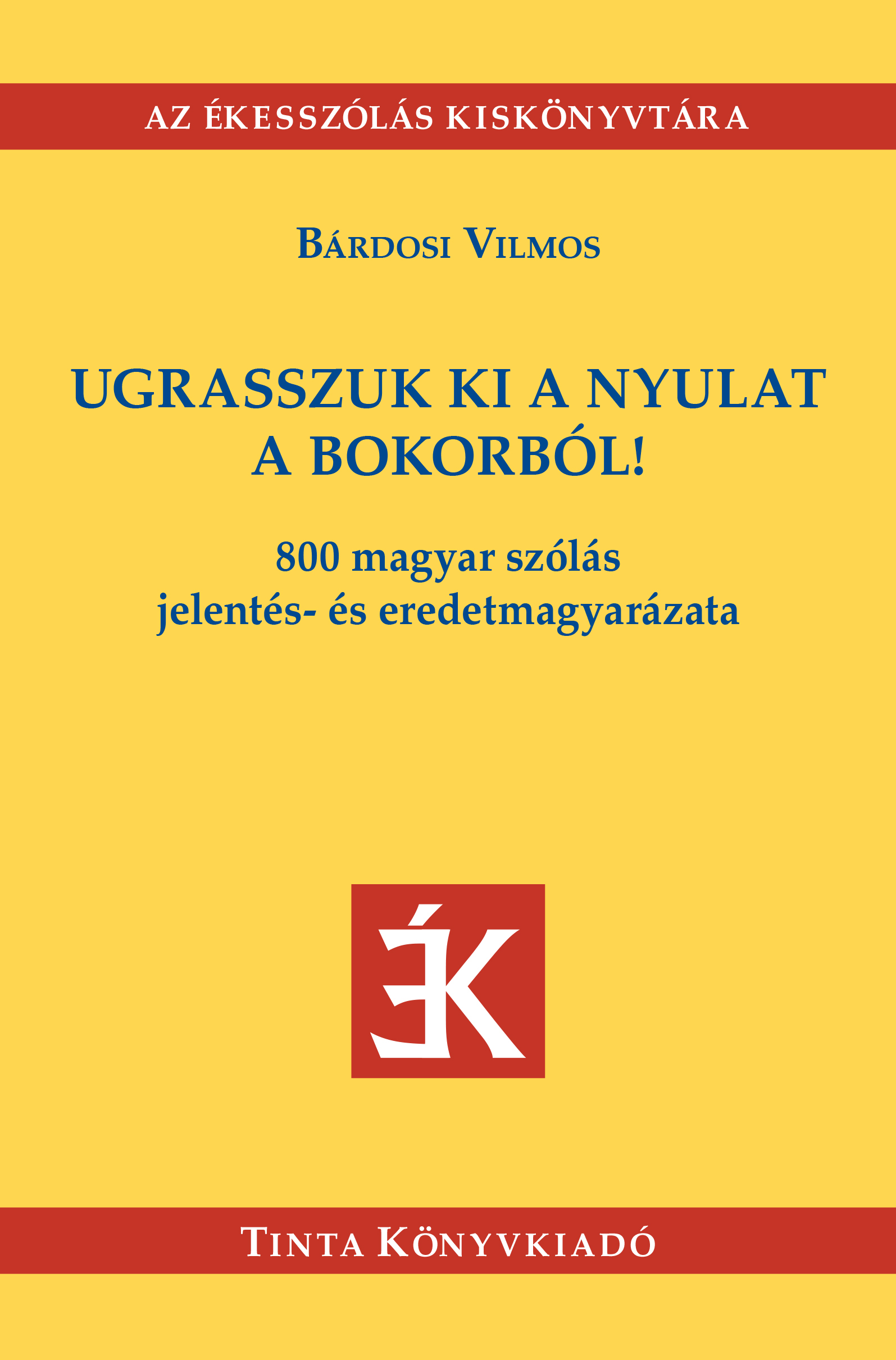 Bárdosi Vilmos - Ugrasszuk ki a nyulat a bokorból!