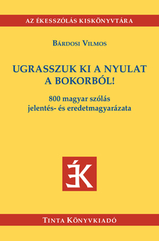 Bárdosi Vilmos - Ugrasszuk ki a nyulat a bokorból!