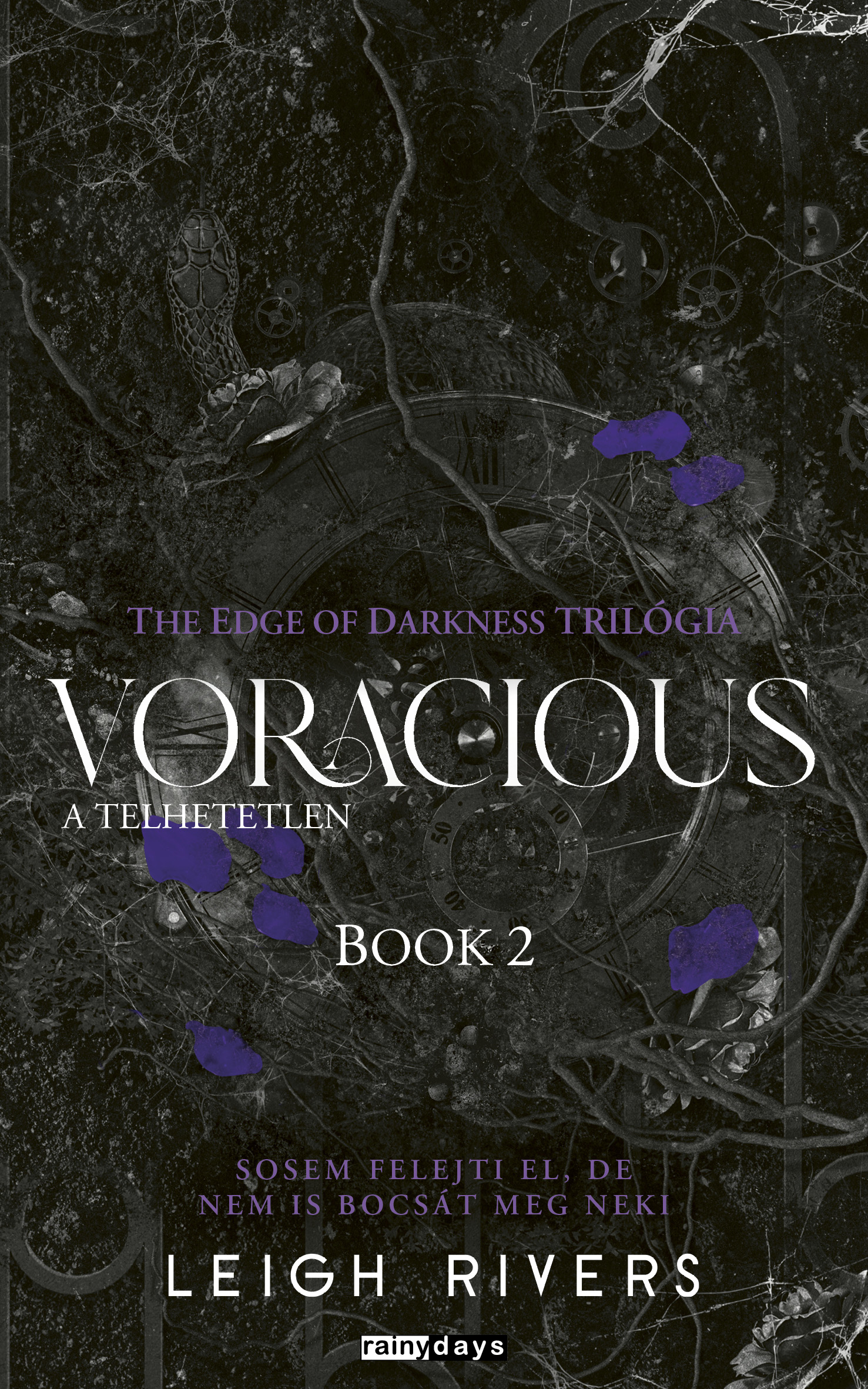 Leigh Rivers - Voracious - A telhetetlen